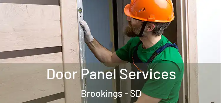 Door Panel Services Brookings - SD
