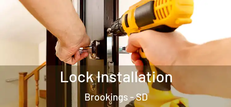 Lock Installation Brookings - SD